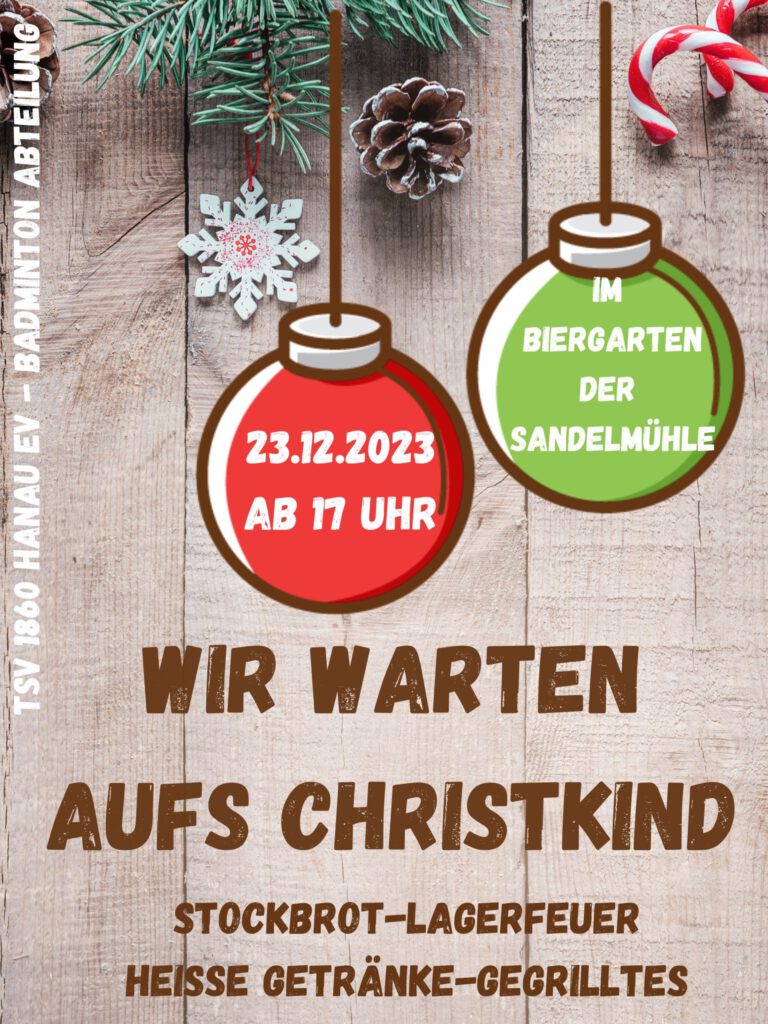 Badminton Abteilung des TSV 1860 Hanau veranstalten wieder "Warten aufs Christkind" am 23.12. ab 17 Uhr